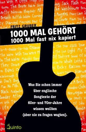 Bild: Was Sie schon immer über englische Songtexte der 60er- & 70er-Jahre wissen wollten: Sachbuch von Fritz Gruber
