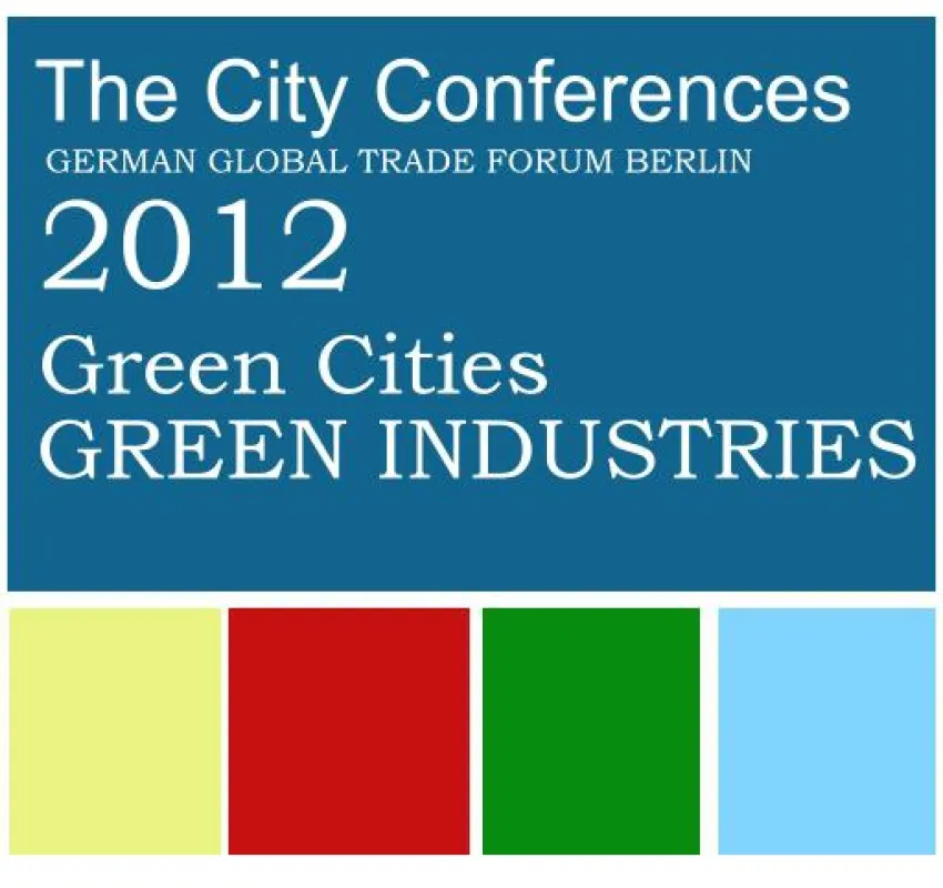 Green Cities - Green Industries - The Magdeburg Conference 2012