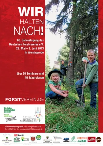 Jahrestagung des Deutschen Forstvereins 29.5. bis 2.6.2013 in Wernigerode Bild: Jahrestagung des Deutschen Forstvereins 29.5. bis 2.6.2013 in Wernigerode