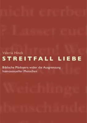 Bild: „Streitfall Liebe“ ein mutiges Plädoyer zur Vereinbarkeit von Homosexualität und christlichem Glauben
