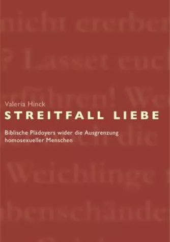 Bild: „Streitfall Liebe“ ein mutiges Plädoyer zur Vereinbarkeit von Homosexualität und christlichem Glauben