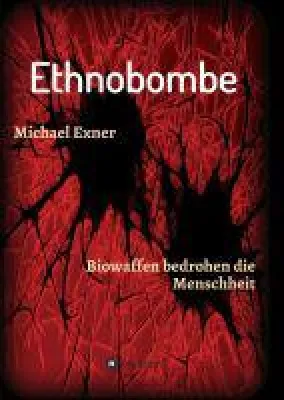 Ethnobombe - ein mitreißender Endzeit-Thriller Bild: Ethnobombe - ein mitreißender Endzeit-Thriller