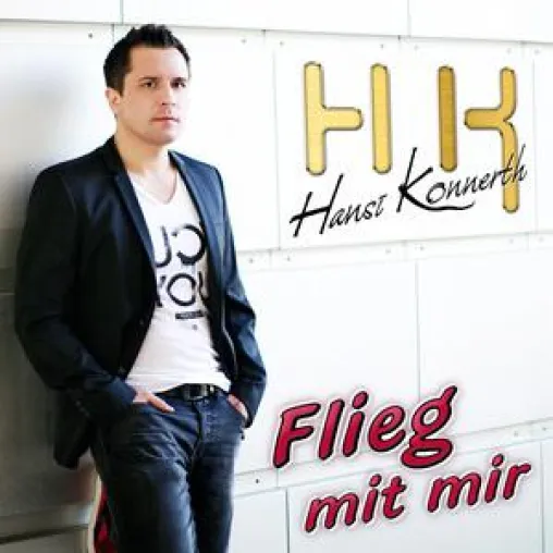 Hansi Konnerth - Flieg mit mir Bild: Hansi Konnerth - Flieg mit mir