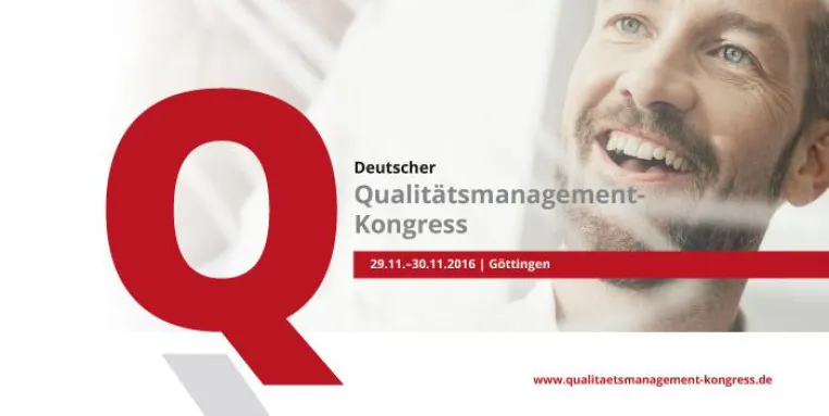Neue Impulse für Qualitäter: Der Deutsche Qualitätsmanagement-Kongress 2016 der WEKA Akademie in Göttingen Bild: Neue Impulse für Qualitäter: Der Deutsche Qualitätsmanagement-Kongress 2016 der WEKA Akademie in Göttingen