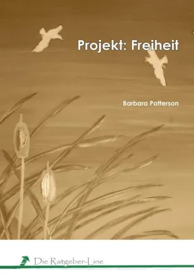Projekt: Freiheit - Ratgeber für sensible Menschen Bild: Projekt: Freiheit - Ratgeber für sensible Menschen