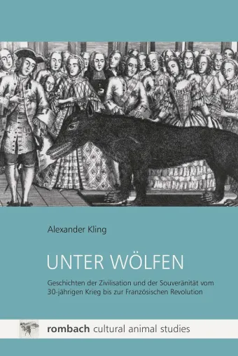 Bild: Der Wolf als Politikum – Studie über die Ausrottung eines Raubtiers