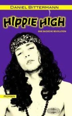 Bild: Hippie High - Eine Badische Revolution