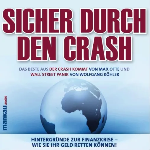 Bestseller im Hörbuch - Die wichtigsten Thesen, Analysen und Ratschläge zur aktuellen Finanzkrise Bild: Bestseller im Hörbuch - Die wichtigsten Thesen, Analysen und Ratschläge zur aktuellen Finanzkrise