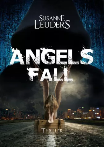 Bild: Neuer Jugendbuchthriller 'Angels Fall' erschienen