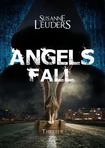 Bild: Neuer Jugendbuchthriller 'Angels Fall' erschienen