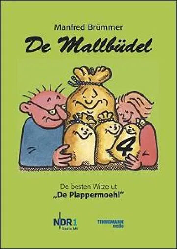 Bild: De Mallbüdel 4 - der plattdeutsche Verkaufsrenner im Nordosten