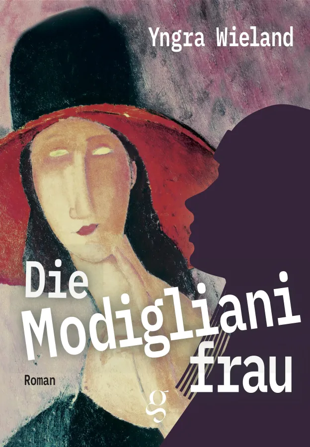 Cover »Die Modiglianifrau« (© edition gai saber, Covermotiv: akg-images / André Held / A. Modigliani, Frau mit großem Hut )