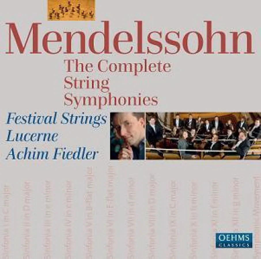 Festival Strings Lucerne mit Felix Mendelssohn: The Complete String Symphonies (OehmsClassics 3-CD-Box OC 740)