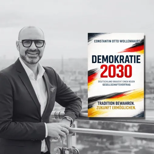 Bild: Buch: Demokratie 2030 - Constantin Otto Wollenhaupt präsentiert ordnungspolitische Blaupause für Deutschland