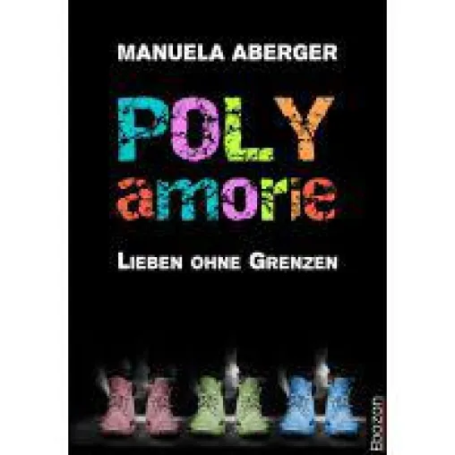 Bild: Ebook Neuerscheinung Polyamorie - Lieben ohne Grenzen von Manuela Aberger