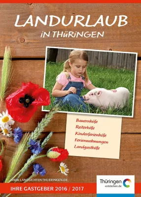 Neuer Katalog 'Landurlaub in Thüringen' mit ausgezeichneten Urlaubshöfen Bild: Neuer Katalog 'Landurlaub in Thüringen' mit ausgezeichneten Urlaubshöfen
