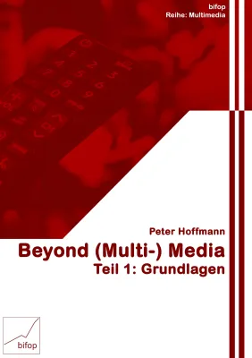 Bild: Beyond (Multi-) Media