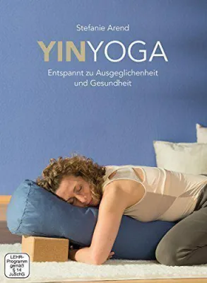Bild: Neue DVD von Stefanie Arend: Yin Yoga - Entspannt zu Ausgeglichenheit und Gesundheit