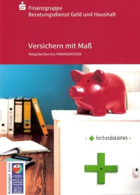 "Versichern mit Maß": Brandneuer Ratgeber soeben erschienen Bild: "Versichern mit Maß": Brandneuer Ratgeber soeben erschienen