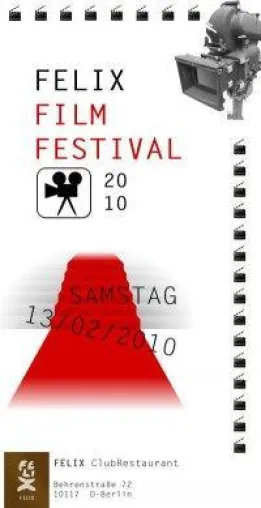 Berlin gehört wieder ganz dem FILM: 60 Jahre „Berlinale“ – 1. Jahr „FELIX FilmFestival“ Bild: Berlin gehört wieder ganz dem FILM: 60 Jahre „Berlinale“ – 1. Jahr „FELIX FilmFestival“