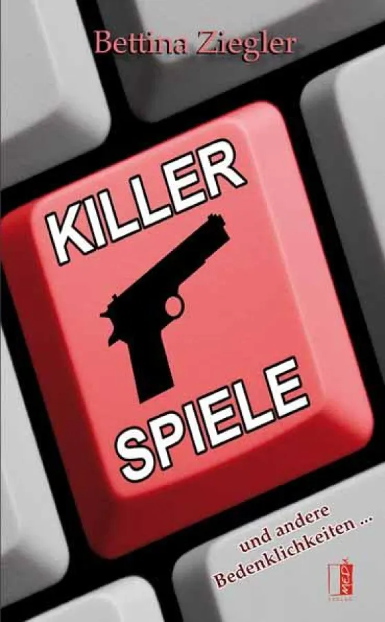 Bettina Ziegler: Killerspiele