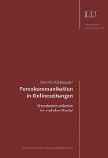 Bild: Forenkommunikation in Onlinezeitungen - Über die Pressekommunikation im medialen Wandel