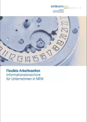 Bild: Zeitbüro NRW informiert über "Flexible Arbeitszeiten" - Neuauflage der Unternehmensbroschüre