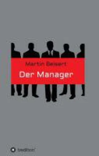 Bild: Der Manager - ein fesselnder Thriller erzählt von einem Familienvater mit verzwicktem Doppelleben