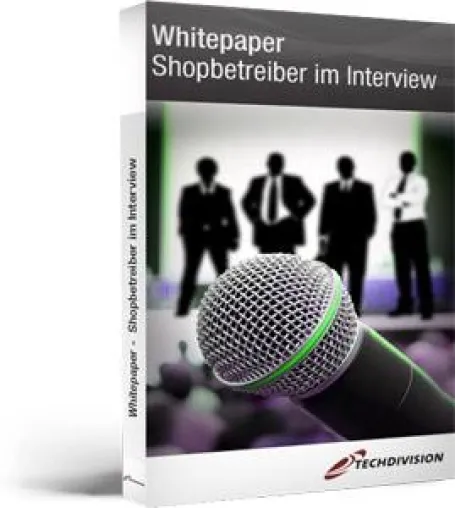 Bild: Kostenloses Whitepaper „Shopbetreiber im Interview“ der E-Commerce Agentur TechDivision GmbH