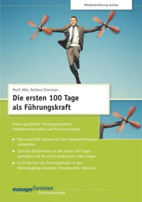 Bild: Neuerscheinung: Die ersten 100 Tage als Führungskraft. CD-Trainingskonzept