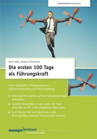 Bild: Neuerscheinung: Die ersten 100 Tage als Führungskraft. CD-Trainingskonzept