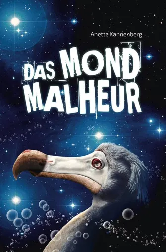 Bild: Buchneuerscheinung: DAS MONDMALHEUR von Anette Kannenberg