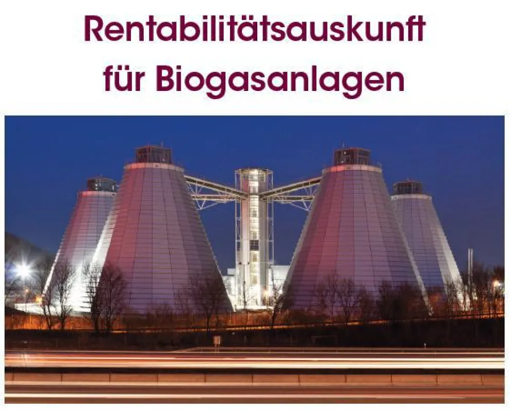 Rentabilitätsauswertungen für Biogasanlagen