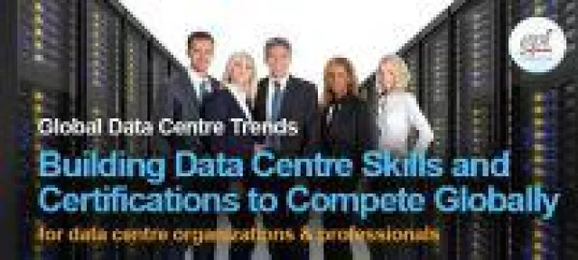 Bild: Global Data Center-Trends - Aufbau von Rechenzentren-Kompetenzen und Zertifizierungen
