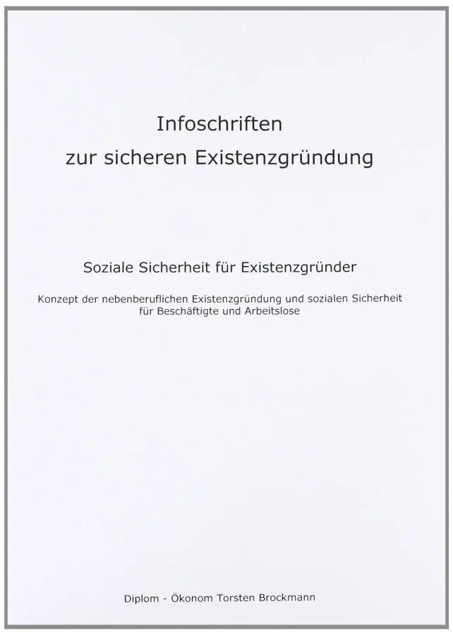 Infoschrift zur sicheren Existenzgründung existenzgruenderinfo.de