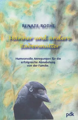 Bild: Männer und andere Rabenmütter - Buchempfehlung/Neuerscheinung