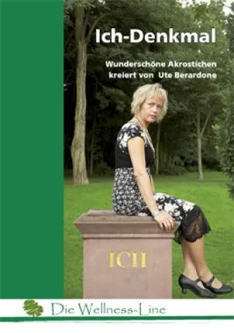 Bild: Ich-Denkmal - Das zweite Booklet von Ute Berardone
