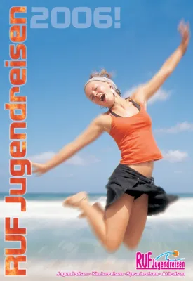 Bild: „Erleb den Sommer deines Lebens!“ Alle hippen Reiseziele im RUF-Jugendreisen-Jahreskatalog 2006