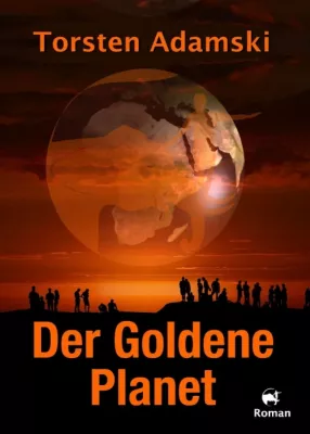 Bild: Der Goldene Planet - Ein psychologischer Science Fiction-Roman, der viele Fragen aufwirft