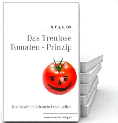 Bild: Das Treulose Tomaten - Prinzip / Sichtweisenveränderung leicht gemacht