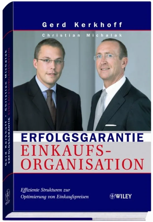 Gerd Kerkhoff + Christian Michalak: Erfolgsgarantie Einkaufsorganisation, gebunden, Wiley-VCH, Weinheim. 39,90 €/ 64,- SFR, 257 S., ISBN: 978-3-527-50271-4.