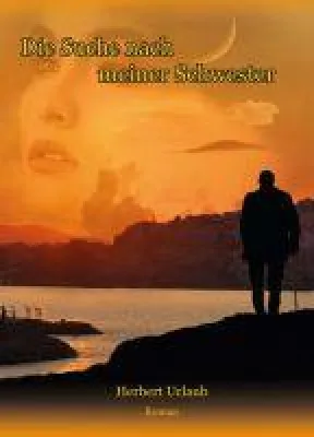 Bild: Die Suche nach meiner Schwester - ein raffinierter Liebesroman voller Geheimnisse