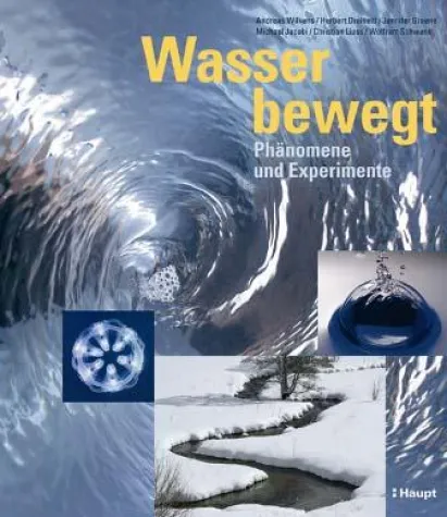 Neuerscheinung im Haupt Verlag: Wasser bewegt Bild: Neuerscheinung im Haupt Verlag: Wasser bewegt