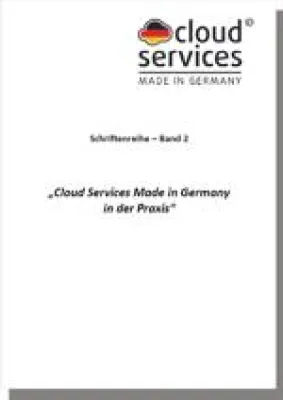 Bild: Initiative Cloud Services Made in Germany stellt Neuauflage von Band 2 der Schriftenreihe vor