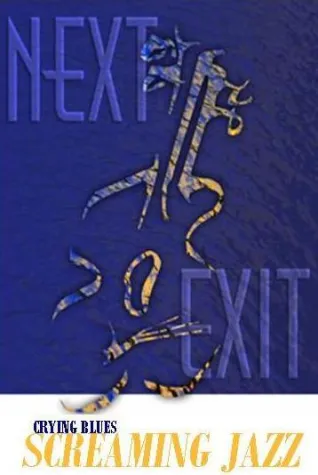 NEXT EXIT? Bild: NEXT EXIT?