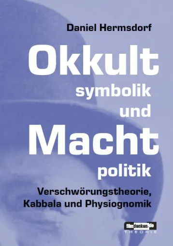 Bild: Buch-Neuerscheinung „Okkultsymbolik und Machtpolitik“