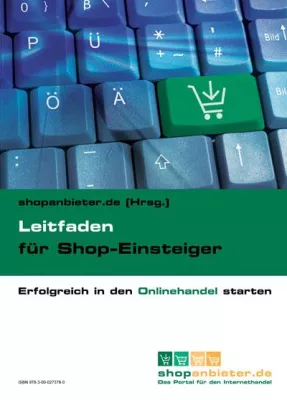 Bild: Vom Start weg erfolgreich - Gratis-Leitfaden unterstützt Händler bei der Gründung ihres Onlineshops