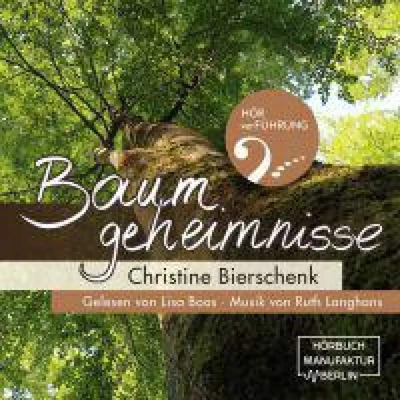 Hörbuch Baumgeheimnisse