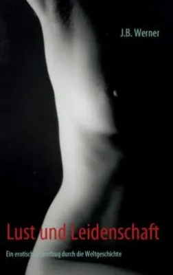 Edition "Erotic History" feiert Premiere mit Sammlung erotischer Kurzgeschichten Bild: Edition "Erotic History" feiert Premiere mit Sammlung erotischer Kurzgeschichten