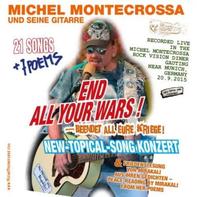 Bild: Michel Montecrossa's Album ‘End All Your Wars – Beendet All Eure Kriege’ ist Einstieg in Konzertserie